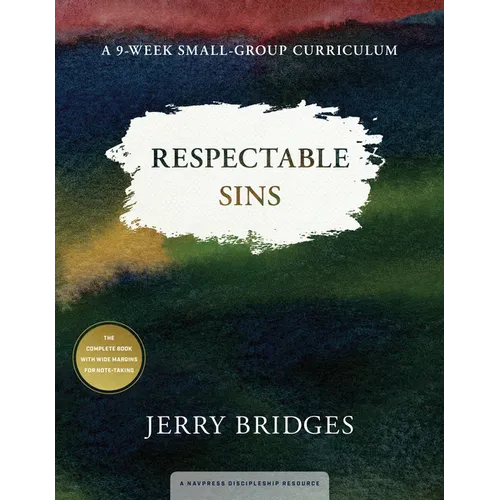 Respectable Sins: A 9-Week Small-Group Curriculum