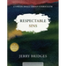 Respectable Sins: A 9-Week Small-Group Curriculum