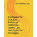 Workbook for the 2019 Edition of California Family Law Handbook for Paralegals