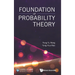 Foundation of Probability Theory