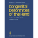 Congenital Deformities of the Hand: An Atlas of Their Surgical Treatment