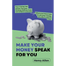 Make Your Money Speak For You