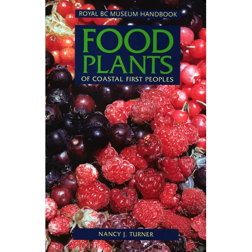 Food Plants of Coastal First Peoples