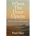 When The Door Opens: Faith, Prayer, and Renewal