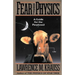 Fear of Physics: A Guide for the Perplexed