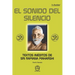 El Sonido del Silencio: Textos inéditos de Sri Ramana Maharshi