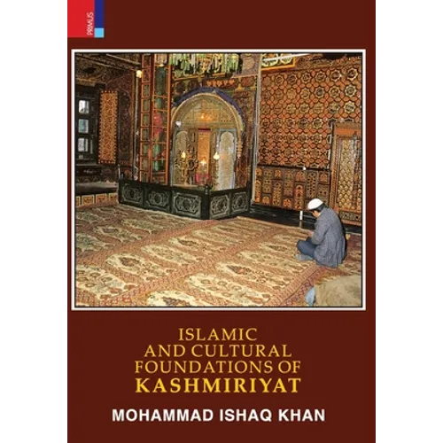 Islamic and Cultural Foundations of Kashmiriyat
