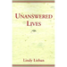 Unanswered Lives