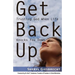 Get Back Up: Trusting God When Life Knocks You Down