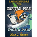 Las Aventuras del Capitán Polo: Polo a Polo