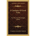 A Catalogue Of Greek Verbs: For The Use Of Colleges (1844)