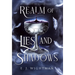 Realm of Lies and Shadows