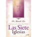 Las Siete Iglesias: Seven Churches (Spanish)