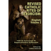 Revised Catholic Rites Of Exorcism: (English) - Volume 2: 1999 De Exorcismis Et Supplicationibus Quibusdam