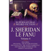 The Collected Supernatural and Weird Fiction of J. Sheridan Le Fanu: Volume 4-Including One Novel, 'The Wyvern Mystery, ' One Novelette, 'Mr. Justice