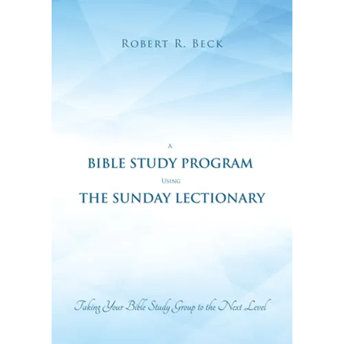 A Bible Study Program Using the Sunday Lectionary