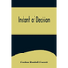 Instant of Decision