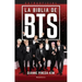 La Biblia de Bts Extraoficial/ The Unofficial Bts Bible