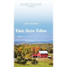 Two Acre Eden
