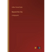 Beyond the City: in large print