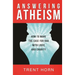 Answering Atheism: How to Made