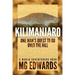 Kilimanjaro: One Man's Quest to Go Over the Hill
