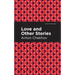 Love and Other Stories