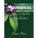 How to Step Out of Grief and Bloom-Journal: Daily Prompts, Prayers, God's Promises, and Activities to Help You on the Grief Journey