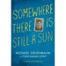 Somewhere There Is Still a Sun: A Memoir of the Holocaust