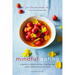 Mindful Eating: A Guide to Rediscovering a Healthy and Joyful Relationship with Food (Revised Edition)