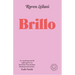 Brillo / Luster