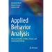 Applied Behavior Analysis: Fifty Case Studies in Home, School, and Community Settings