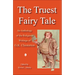 The Truest Fairy Tale: An Anthology of the Religious Writings of G.K. Chesterton