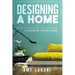 Designing a HOME: Interior Design for your Modern Home - A ROOM-BY-ROOM GUIDE