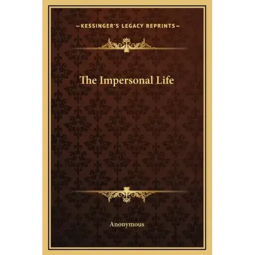 The Impersonal Life