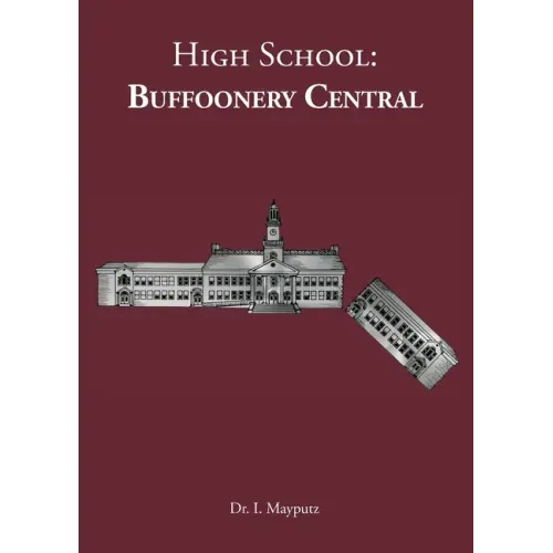 High School: Buffoonery Central