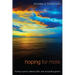 Hoping for More: Having Cancer, Talking Faith, and Accepting Grace