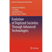 Evolution of Digitized Societies Through Advanced Technologies