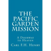 The Pacific Garden Mission: A Doorway to Heaven