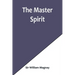 The Master Spirit
