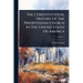 The Constitutional History Of The Presbyterian Church In The United States Of America