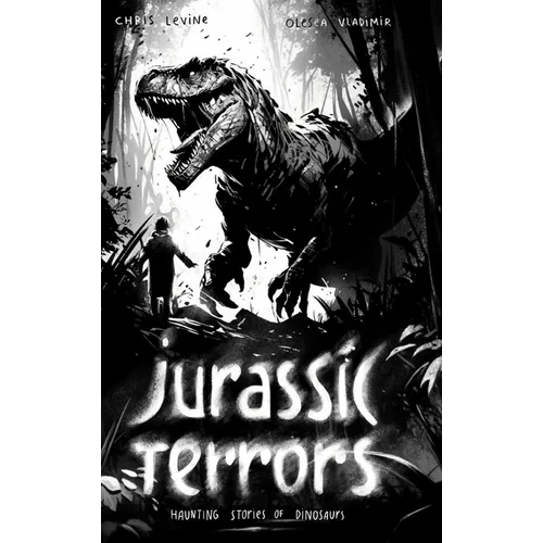 Jurassic Terrors: Haunting Stories of Dinosaurs