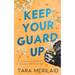 Keep Your Guard Up