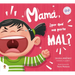 Mamá, ¿Por Qué Me Porto Mal? / Mom, Why Do I Misbehave?