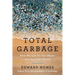 Total Garbage: How We Can Fix Our Waste and Heal Our World