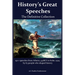 History's Great Speeches: 150+ speeches from Athens 431BCE to Kobe, 1924 by 63 people who shaped history