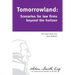 Tomorrowland: Scenarios for law firms beyond the horizon