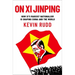 On XI Jinping: How XI's Marxist Nationalism Is Shaping China and the World