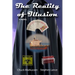 The Reality of Illusion