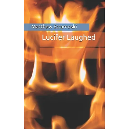 Lucifer Laughed